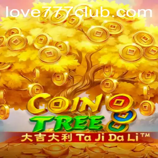 Discovering CoinTree: The Revolutionary New Game with Love777