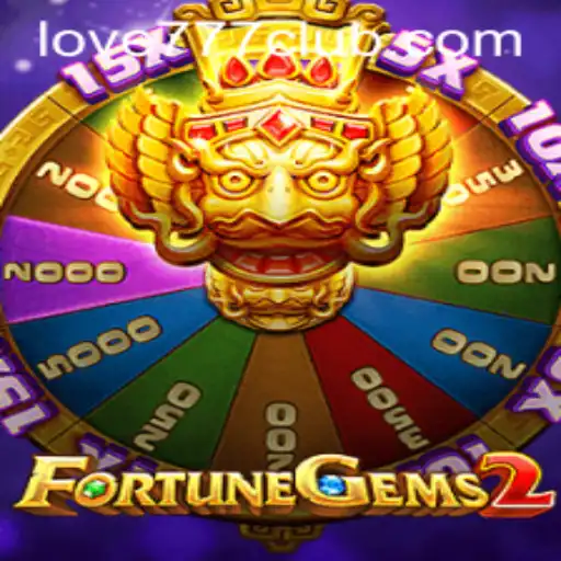 Discover the Magic of FortuneGems2 with Love777