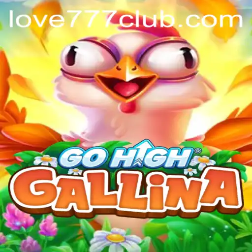 The Enigmatic World of GoHighGallina: A Deep Dive into Love777