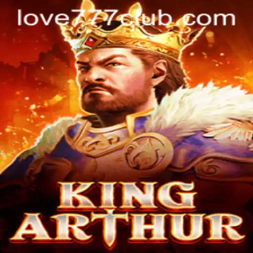 Discover the Enchanting World of KingArthur: A Quest for Love777