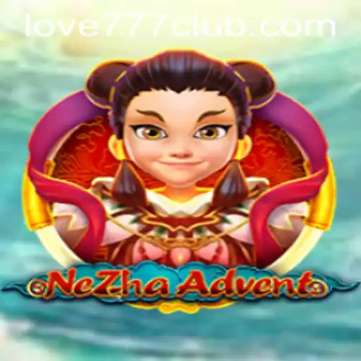 NeZhaAdvent: A Journey of Love and Adventure